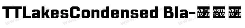 TTLakesCondensed Bla字体转换